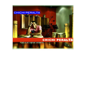 收聽Chichi Peralta的De Que Viene Viene歌詞歌曲