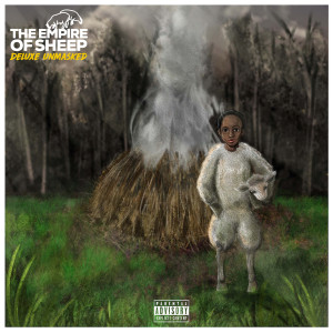 Stogie T的專輯The Empire of Sheep (Deluxe Unmasked) (Explicit)