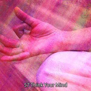 Album 57 Think Your Mind oleh White Noise Meditation