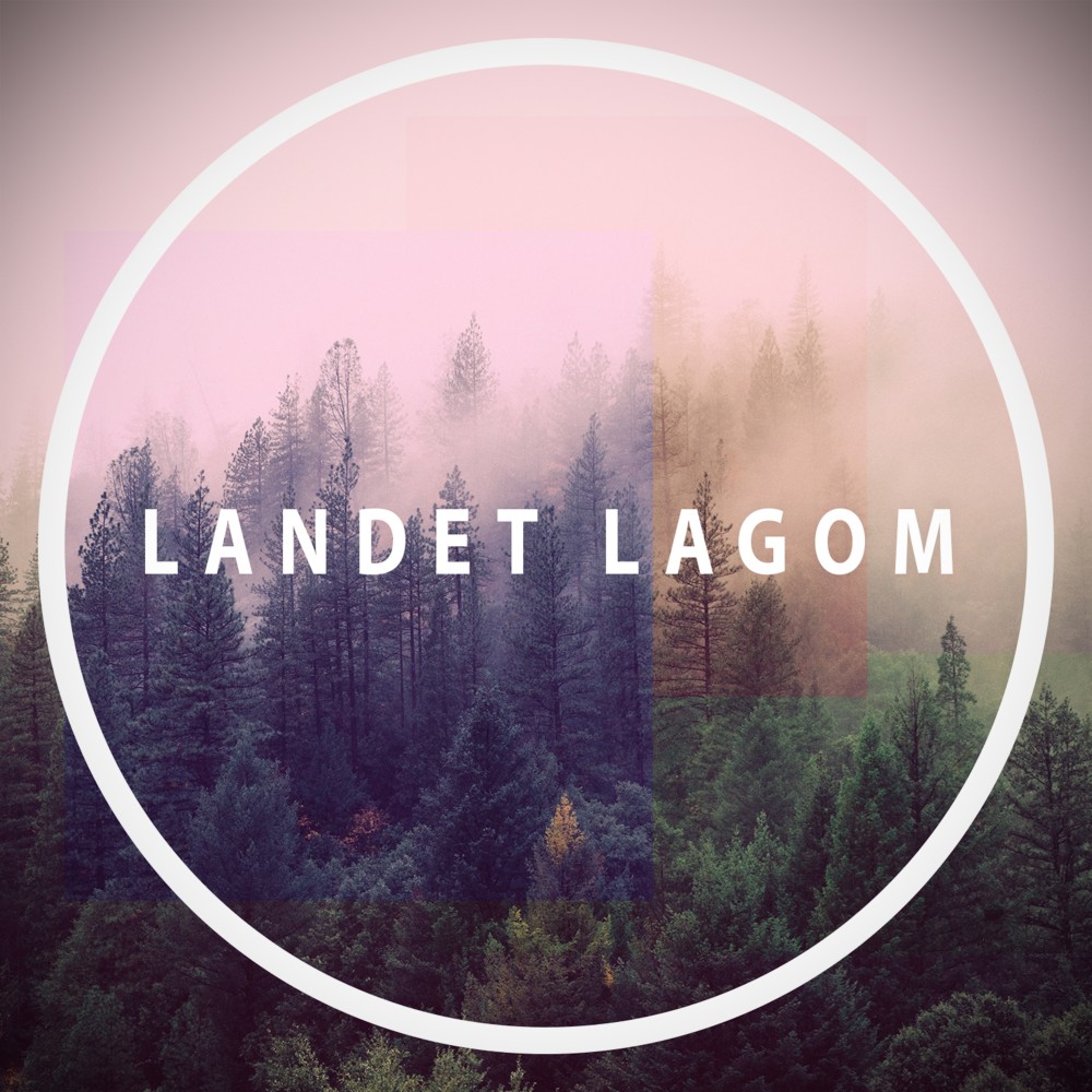 Landet Lagom (Explicit)