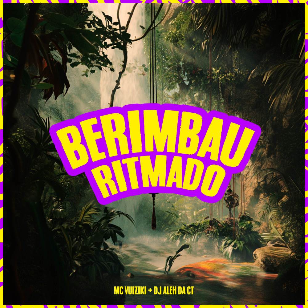 Berimbau Ritmado (Explicit)