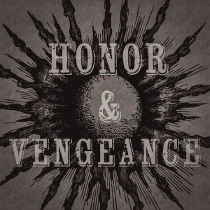 Shawn James的專輯Honor & Vengeance (Deluxe Edition)