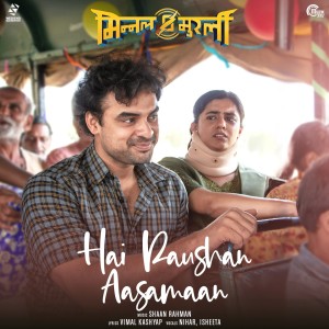 Album Hai Raushan Aasamaan (From "Minnal Murali") from Nihar