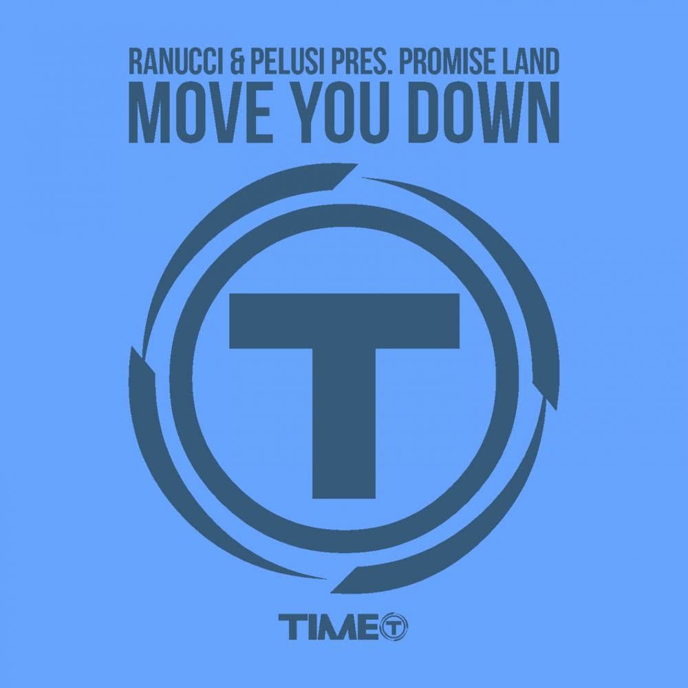 Move You Down (Ranucci & Pelusi Klub Mix)