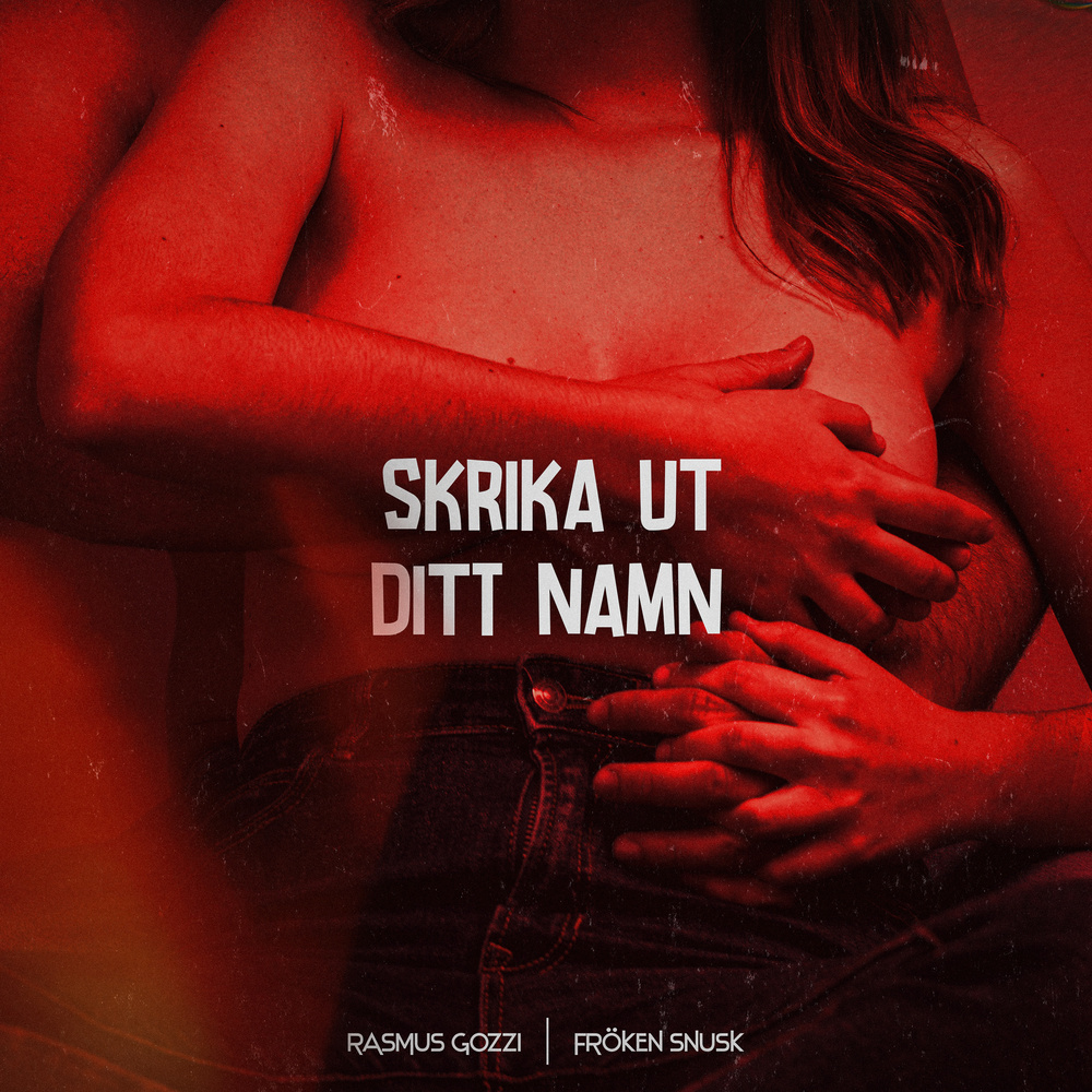 SKRIKA UT DITT NAMN (Explicit)