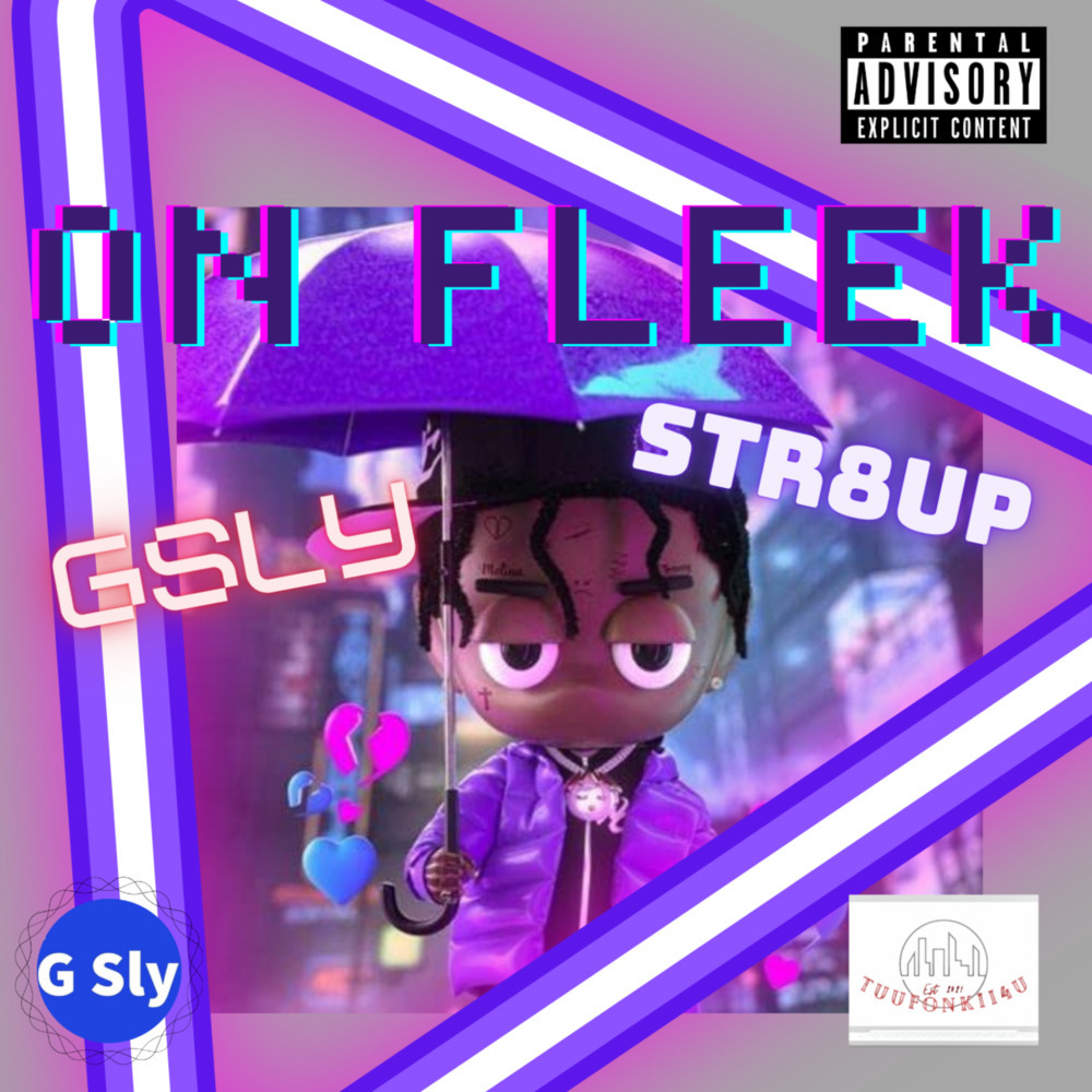 On Fleek (Explicit)
