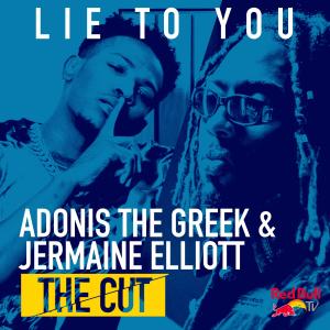Album Lie to You (From Red Bull’s the Cut: LA) from Adonis The Greek
