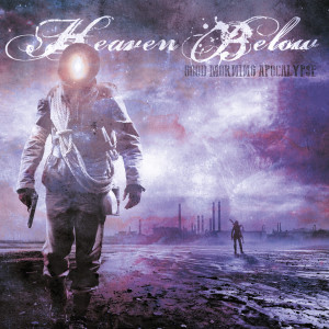 Album Good Morning Apocalypse (Deluxe Edition) (Explicit) oleh Heaven Below