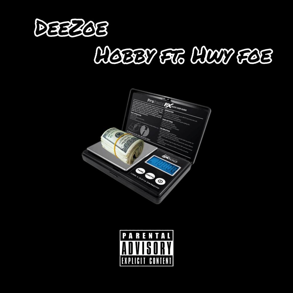 Hobby (feat. Hwy Foe) (Explicit)