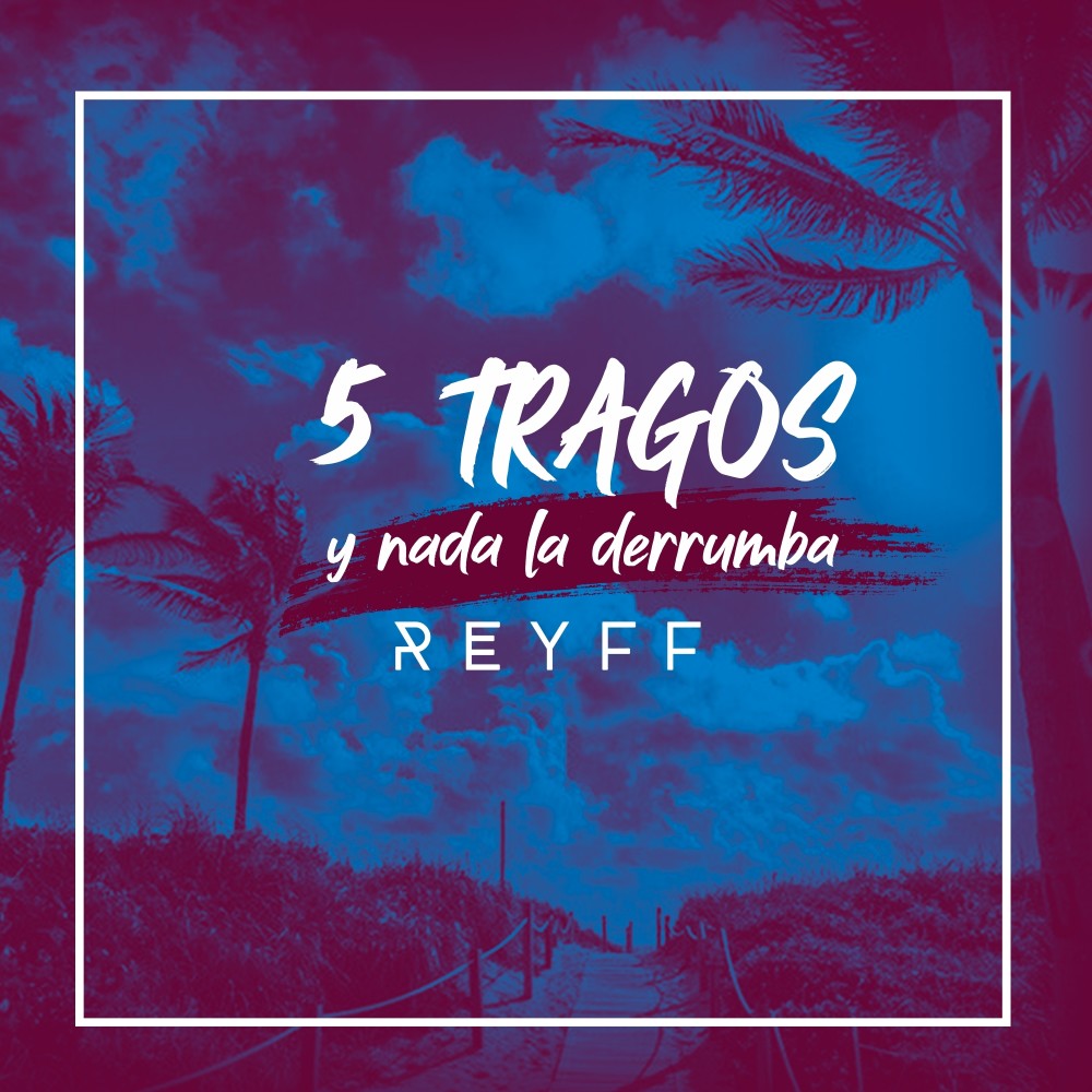 5 Tragos y Nada la Derrumba