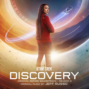 Jeff Russo的專輯Star Trek: Discovery (Season 5) [Original Series Soundtrack]