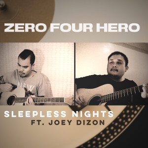Sleepless Nights dari Zero Four Hero