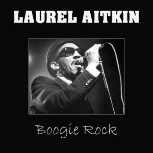 ดาวน์โหลดและฟังเพลง Boogie Rock พร้อมเนื้อเพลงจาก Laurel Aitken