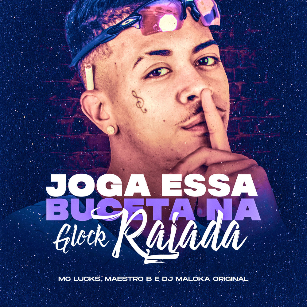 Joga Essa Buceta na Glock Rajada (Explicit)