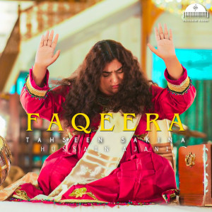 Listen to Faqeera song with lyrics from Tahseen Sakina