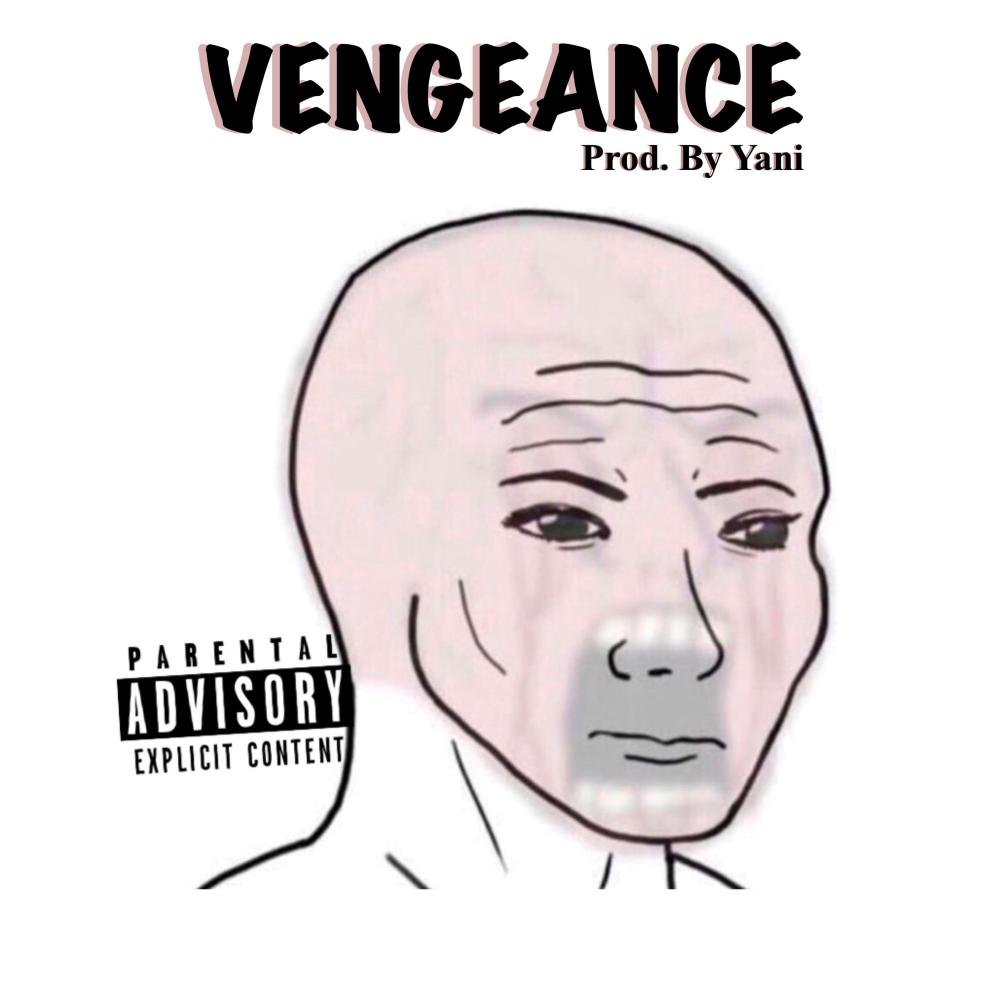 Vengance (Explicit)