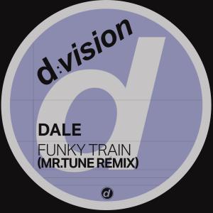 Funky Train (Mr. Tune Edit Remix) [Mixed] dari Dale