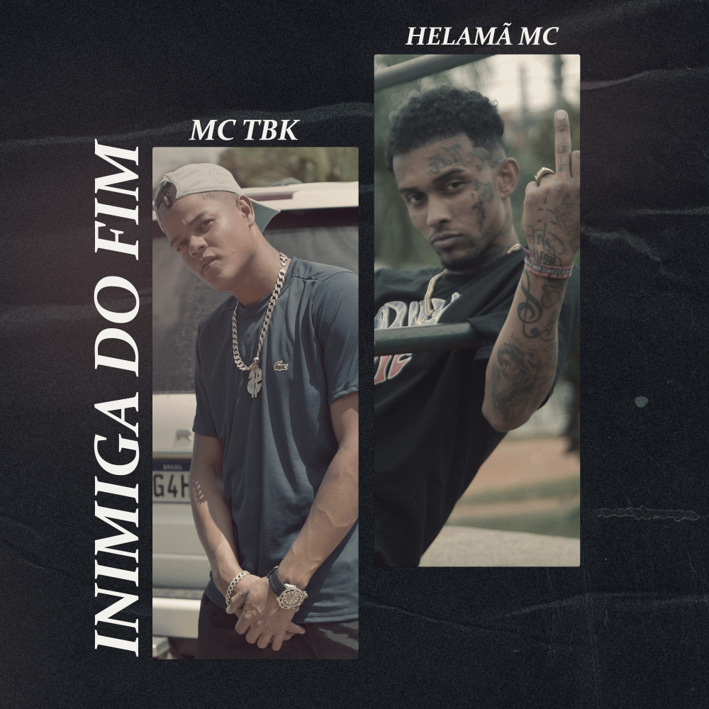 Inimiga do Fim (feat. Helamã MC)