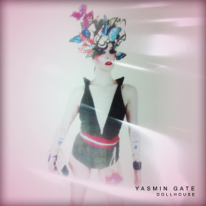 Listen to Dollhouse song with lyrics from Yasmin Gate
