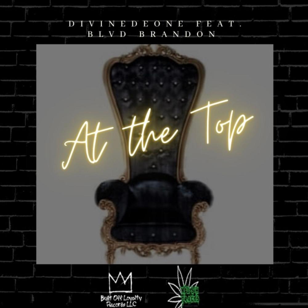 At The Top (feat. Blvd Brandon) (Explicit)