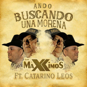 ดาวน์โหลดและฟังเพลง Buscando una morena พร้อมเนื้อเพลงจาก Los Maxximos