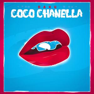 收聽Daku的Coco Chanella (Explicit)歌詞歌曲