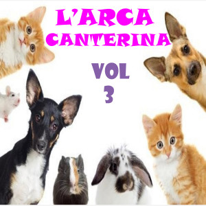 Album L'arca canterina Vol.3 from Serena E I Bimbiallegri