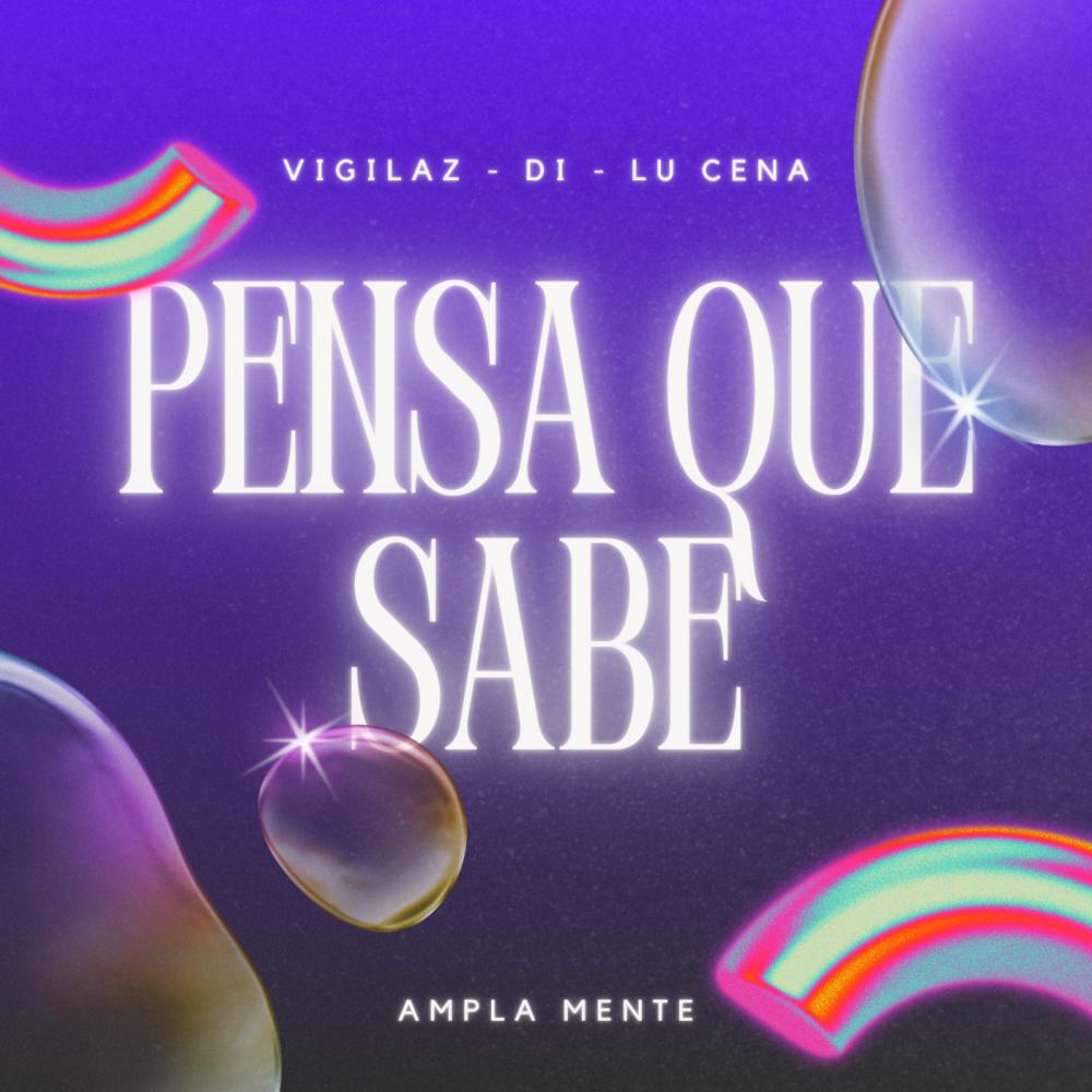 Pensa Que Sabe (feat. Ampla Mente) (Special Version)