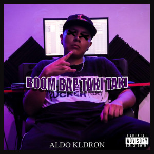 Aldo Kldron的專輯Boom Bap Taki Taki (Explicit)