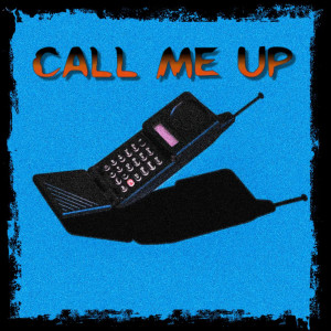 Da Beatfreakz的专辑Call Me Up