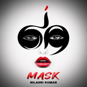Listen to Mask song with lyrics from Niladri Kumar
