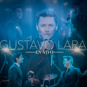 อัลบัม Gustavo Lara (En Vivo) (Explicit) ศิลปิน Gustavo Lara