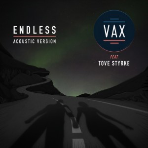 收聽Vax的Endless (Acoustic Version)歌詞歌曲
