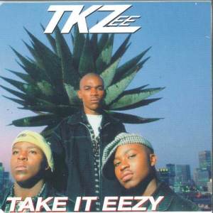 TKZEE的專輯Take It Eezy
