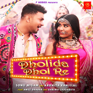 ดาวน์โหลดและฟังเพลง Dholida Dhol Re พร้อมเนื้อเพลงจาก Sonu Nigam