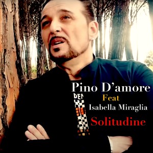 收听Pino D'Amore的Solitudine歌词歌曲