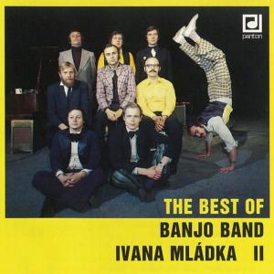 Ivan Mládek的專輯The Best of Banjo Band Ivana Mládka II.