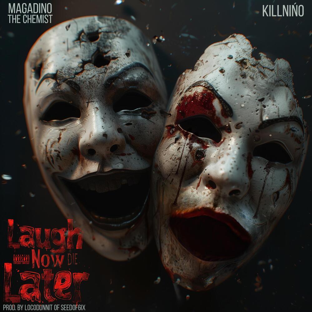 Laugh Now Die Later (Explicit)