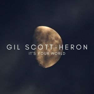 GilScott-Heron的專輯It's Your World