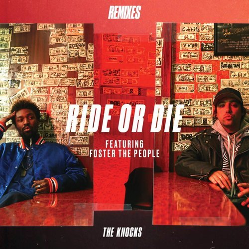 Ride Or Die (feat. Foster The People) (The Knocks VIP Club Mix)