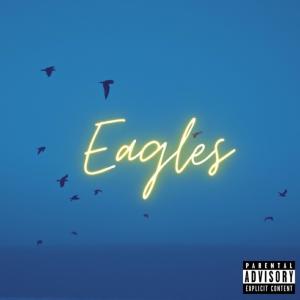 อัลบัม Eagles (Explicit) ศิลปิน Danny Kayy