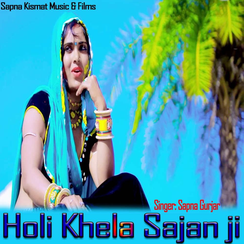 Holi Khela Sajan ji