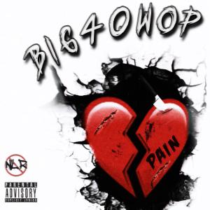ดาวน์โหลดและฟังเพลง Pain (Explicit) พร้อมเนื้อเพลงจาก Big40wop