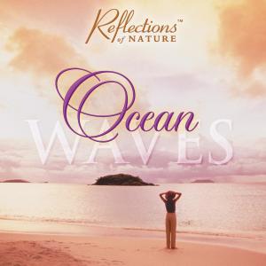 Reflections of Nature的專輯Ocean Waves