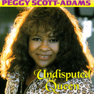 Album Undisputed Queen from Peggy Scott-Adams