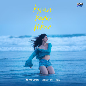 Album Kyun Karu Fikar from Nikhita Gandhi