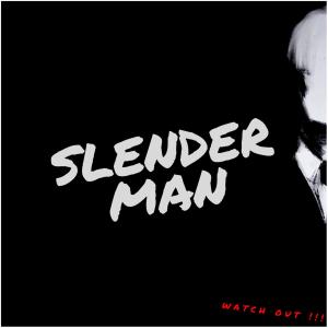 收听Anku的SLENDERMAN歌词歌曲