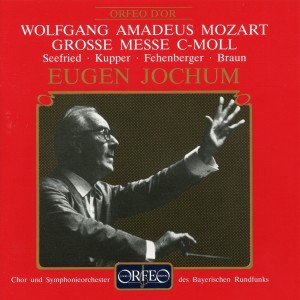 Mozart: Mass in C Minor, K. 427 "Great"