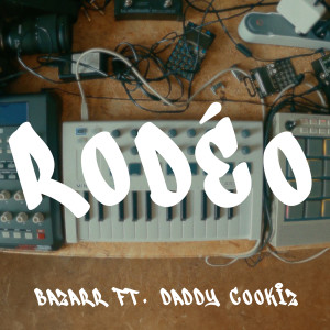 Listen to Rodéo (Explicit) song with lyrics from Bazarr