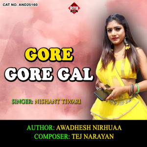 Listen to Gore Gore Gal song with lyrics from Nishant Tiwari